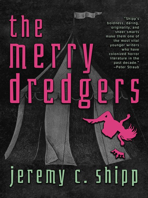 Title details for The Merry Dredgers by Jeremy C. Shipp - Available